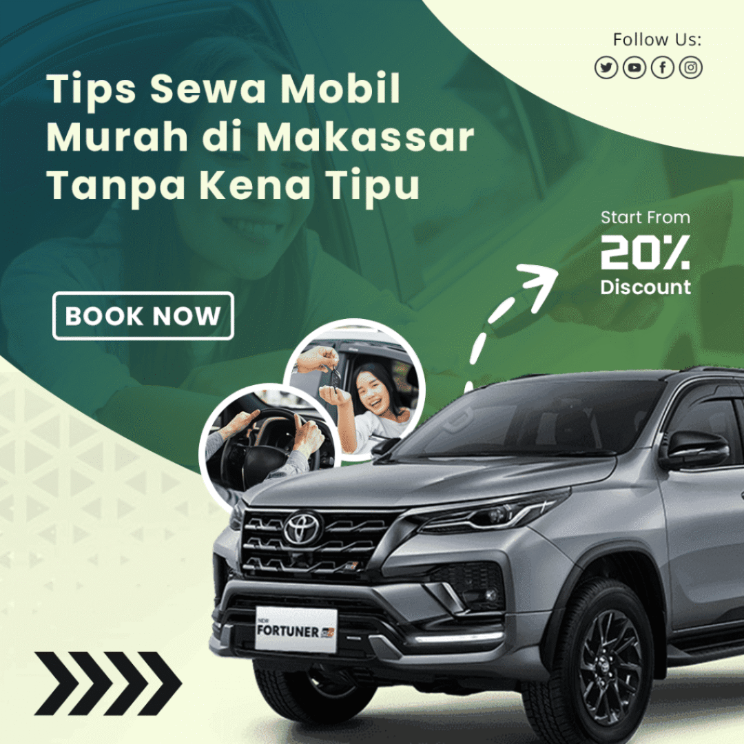 blog Tips Sewa Mobil Murah di Makassar Tanpa Kena Tipu